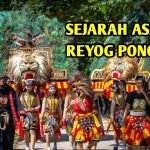 Sejarah Reog Ponorogo: Antara Fakta Sejarah Dan Nilai Filosofis