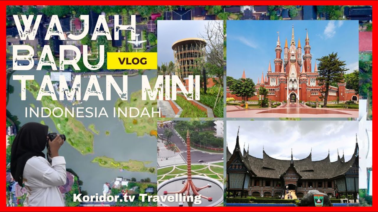 Taman Mini Indonesia