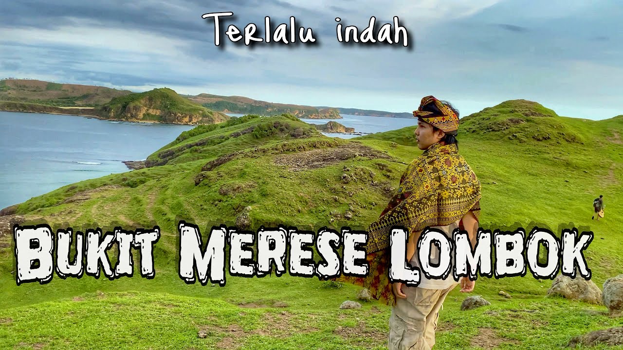 Keindahan Bukit Merese