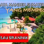 Keindahan Wisata Pulau Sirandah Yang Memiliki Suasana Tenang
