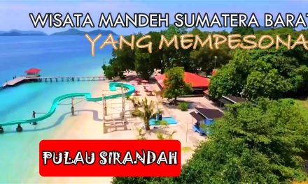 Keindahan Wisata Pulau Sirandah Yang Memiliki Suasana Tenang